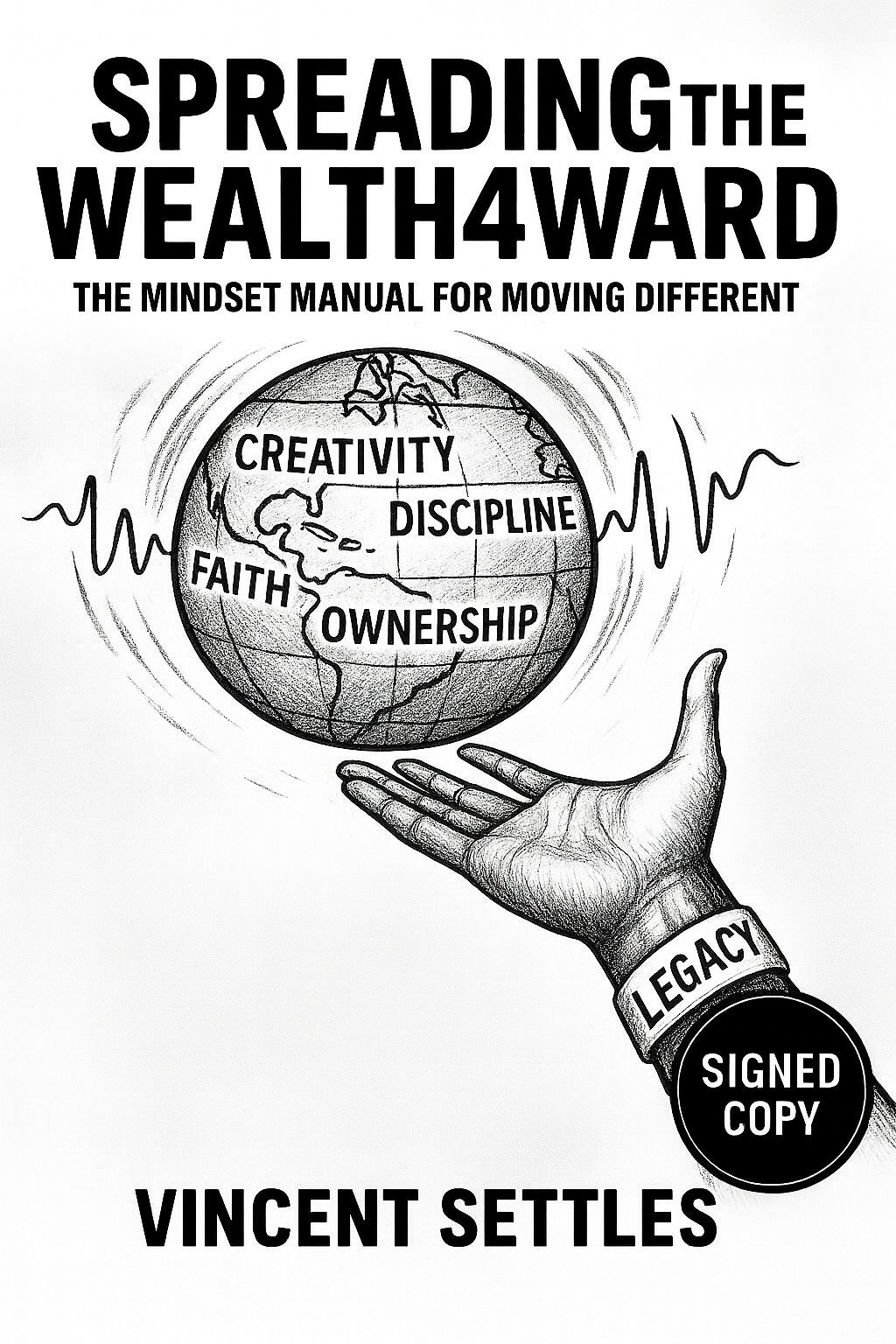 ✍🏾 Signed Collector’s Edition: Spreading The Wealth4ward